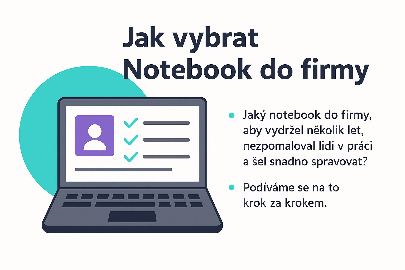 Jak vybrat Notebook do firmy